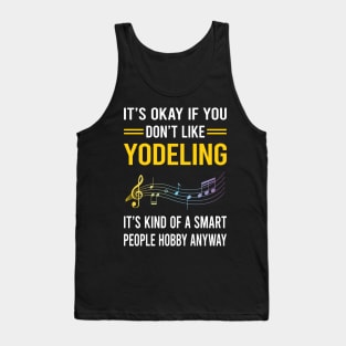 Smart People Hobby Yodeling Yodel Tank Top